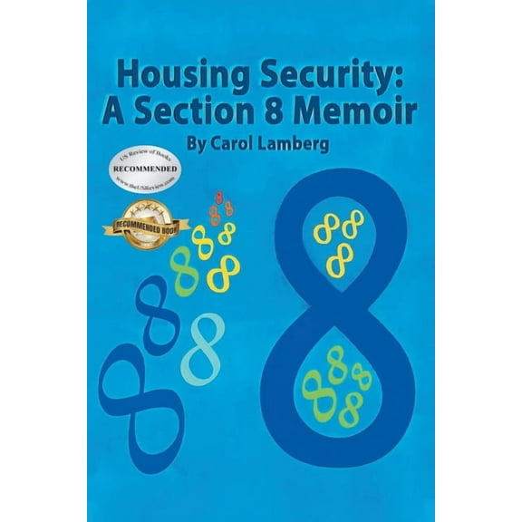 Housing Security: A Section 8 Memoir, (Paperback)