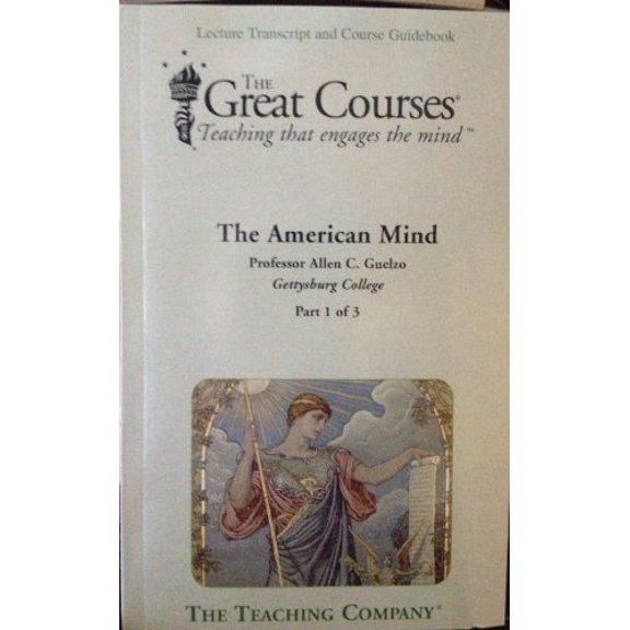 Pre-Owned The American Mind (3 part set) (The Great Courses Lecture Transcript and Course Guidebook, Parts 1 - 3), 9781598031133, 1598031139, Paperback,