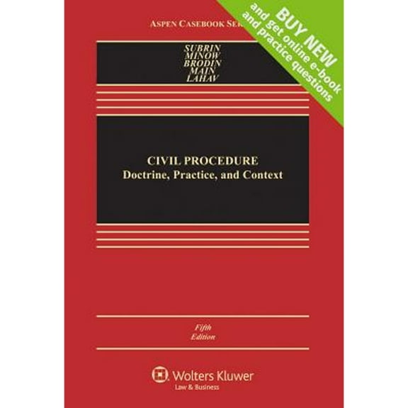 Pre-Owned Civil Procedure: Doctrine, Practice, and Context (Hardcover) by Stephen N Subrin, Martha L Minow, Mark S Brodin