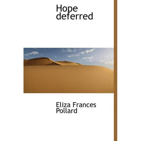 Hope Deferred (Hardcover)