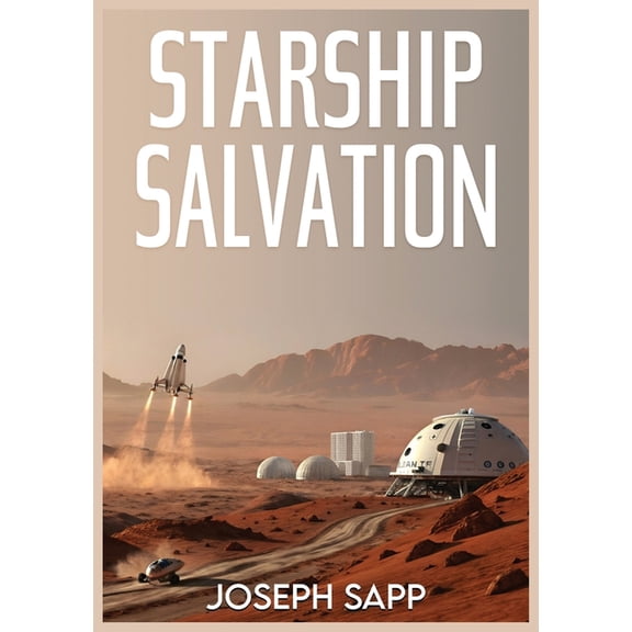 Starship Salvation, (Paperback)