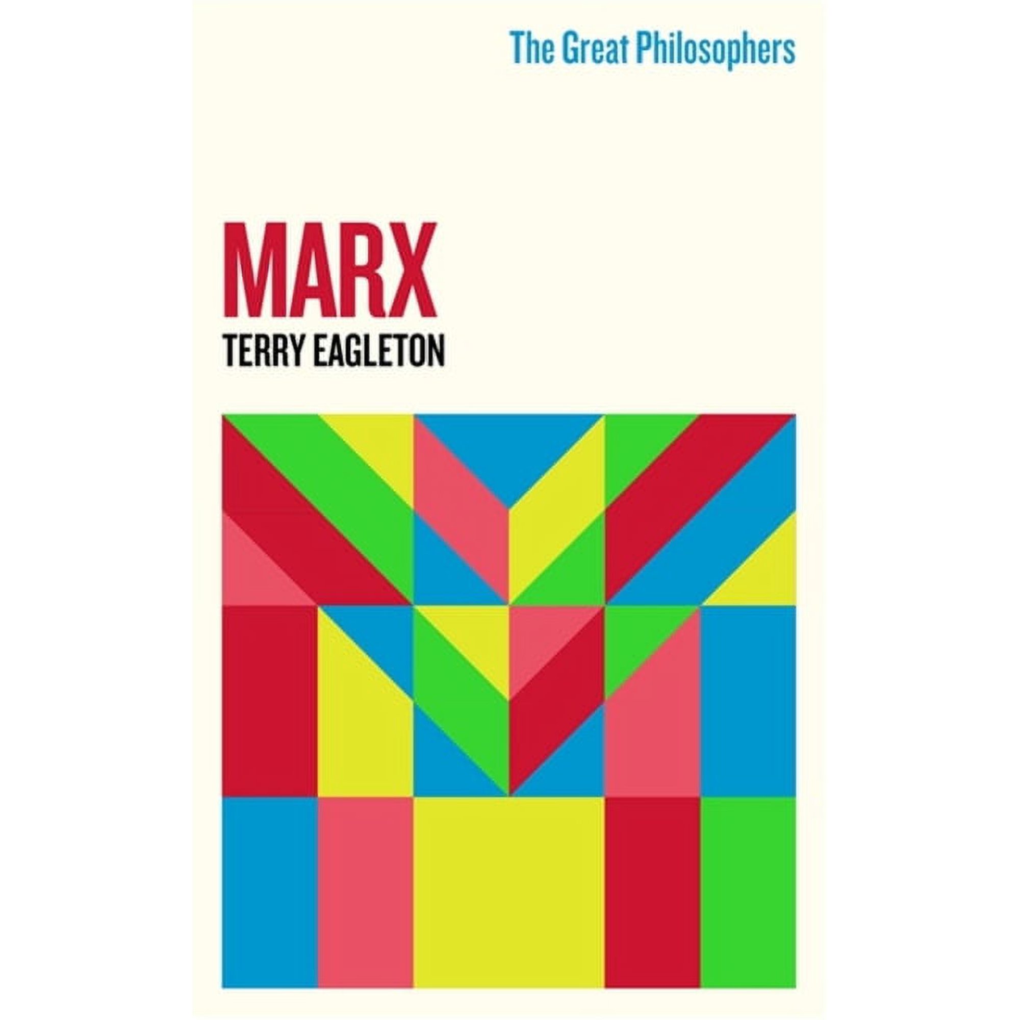 Great Philosophers The Great Philosophers: Marx, (Paperback)