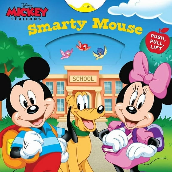 Push-Pull-Spin Stories Disney Mickey: Smarty Mouse (Board Book)