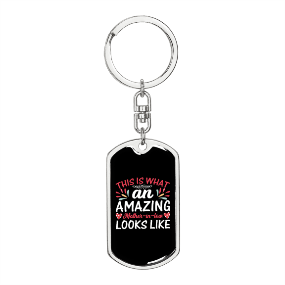 Amazing Mother-in-Law White Mom Stainless Steel or 18k Gold Premium Swivel Dog Tag Keychain