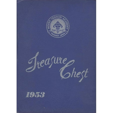 (Custom Reprint) Yearbook: 1953 Mount Vernon Academy - Treasure Chest Yearbook (Mount Vernon OH)