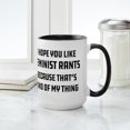 thumbnail image 4 of CafePress - Feminist Rants - 15 oz Ceramic Large White Novelty Mug, 4 of 4