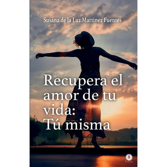 Recupera el amor de tu vida, (Paperback)