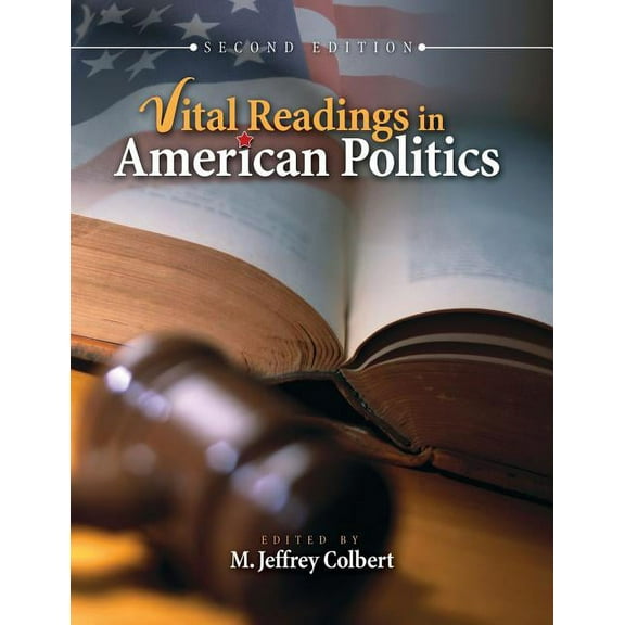 Vital Readings in American Politics, (Paperback)