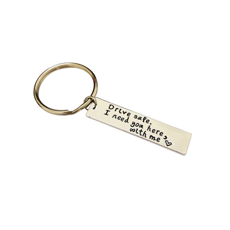 'Drive Safe I Need You Here' Keyring Keychain Gift For Dad Couples Husband Boys 