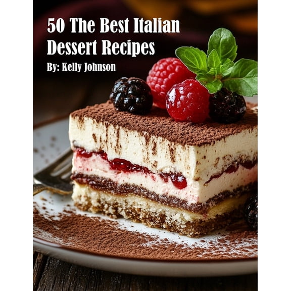 50 The Best Italian Dessert Recipes, (Paperback)