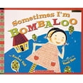 thumbnail image 1 of Sometimes I'm Bombaloo (Scholastic Bookshelf), 1 of 1