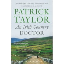 Irish Country Books An Irish Country Doctor, Book 1, (Paperback)