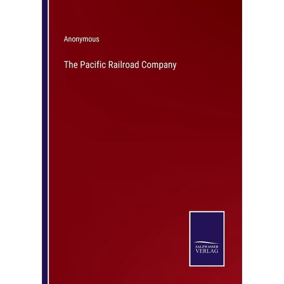 The Pacific Railroad Company