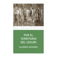 thumbnail image 1 of Por El Territorio del Ussuri Akal 9788446039822, 1 of 2