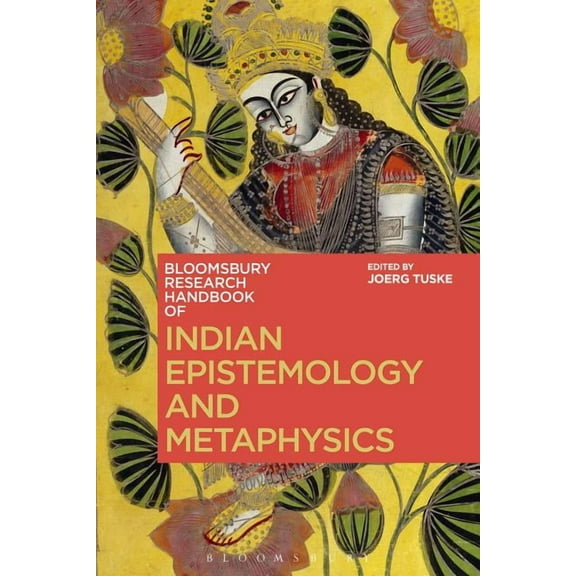 Bloomsbury Research Handbooks in Asian P Indian Epistemology and Metaphysics, (Hardcover)
