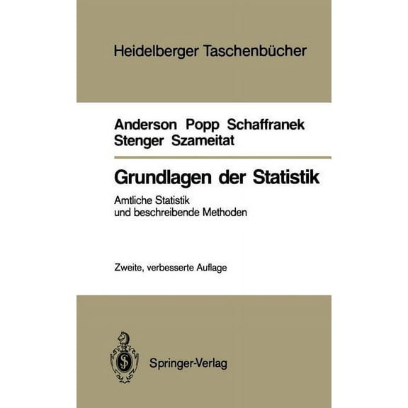 Heidelberger TaschenbÃ¼cher Grundlagen Der Statistik: Amtliche Statistik Und Beschreibende Methoden, Book 195, (Paperback)