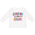 thumbnail image 3 of Inktastic Everything is Gonna Be Alright Inspirational Quote Boys or Girls Long Sleeve Toddler T-Shirt, 3 of 5
