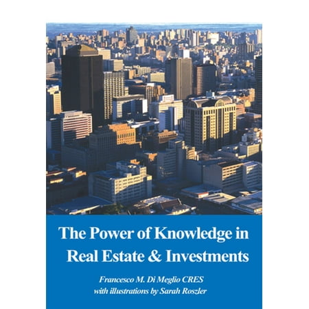 The Power of Knowledge in Real Estate & Investments -