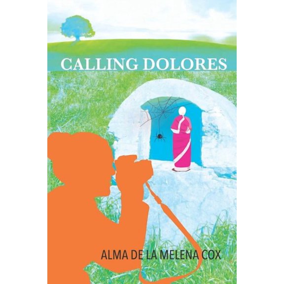 Calling Dolores