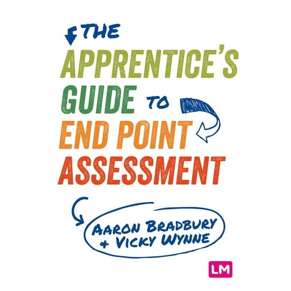 The Apprentice's Guide to End Point Assessment, (Paperback)