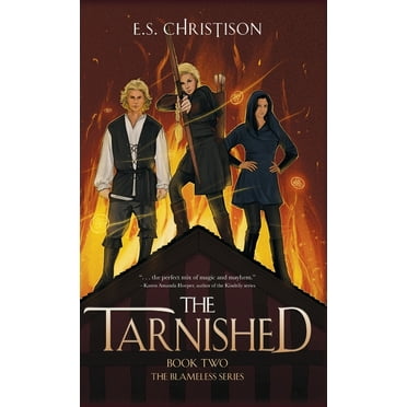 The Blameless: The Tarnished (Hardcover)