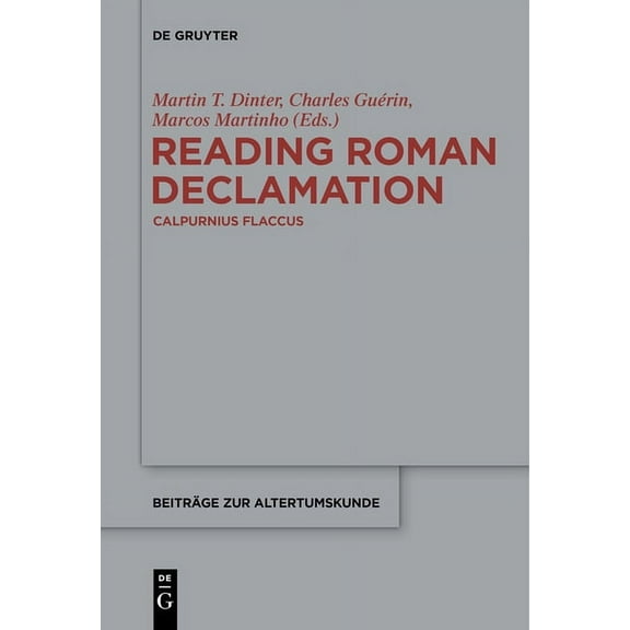 BeitrÃ¤ge Zur Altertumskunde Reading Roman Declamation - Calpurnius Flaccus, Book 348, (Hardcover)