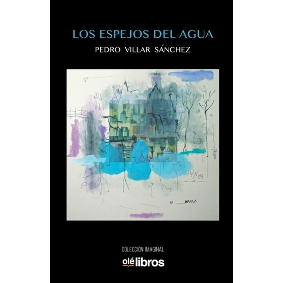 Los espejos del agua