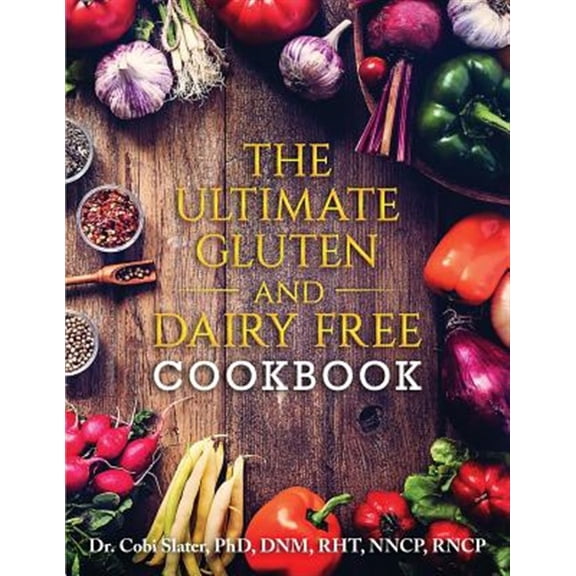 Pre-Owned The Ultimate Gluten and Dairy Free Cookbook Paperback