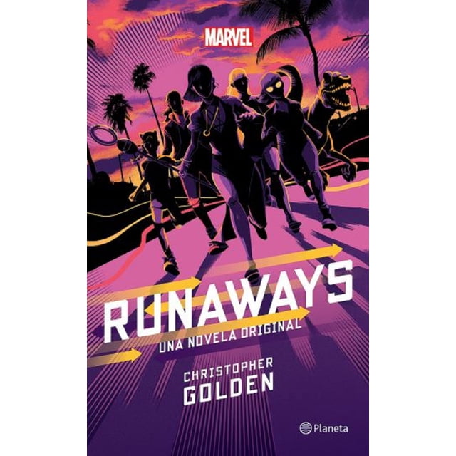 RUNAWAYS. LA NOVELA PLANETA INFANTIL MEXICO CHRISTOPHER GOLDEN