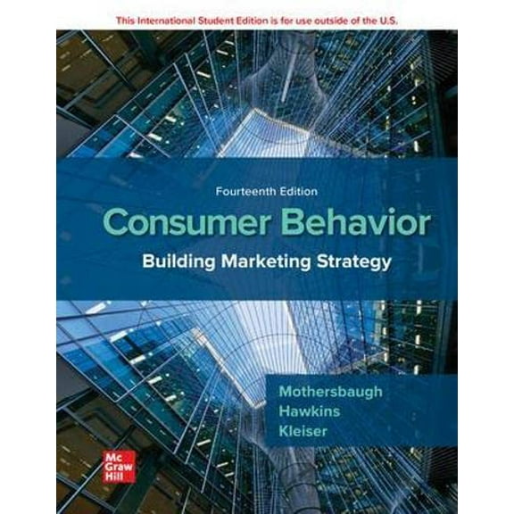 Pre-Owned ISE Consumer Behavior: Building Marketing Strategy (Paperback) 126056648X 9781260566482