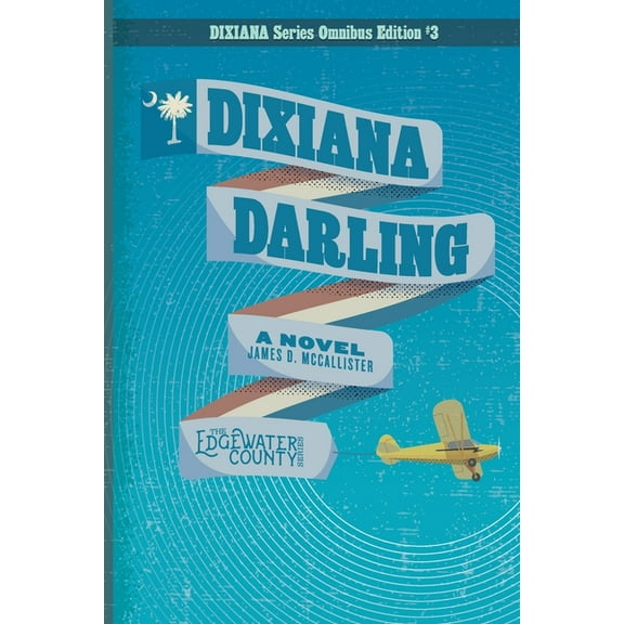 Dixiana Darling (Paperback)