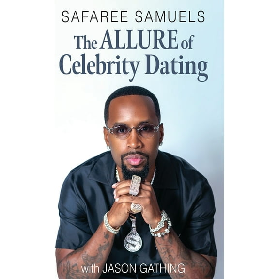 The Allure of Celebrity Dating, (Hardcover)