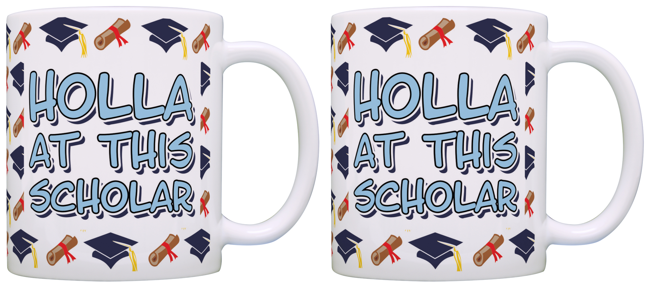 ThisWear Graduate Gifts Holla at this Scholar Funny Graduation Gifts 11 ounce 2 Pack Coffee Mugs