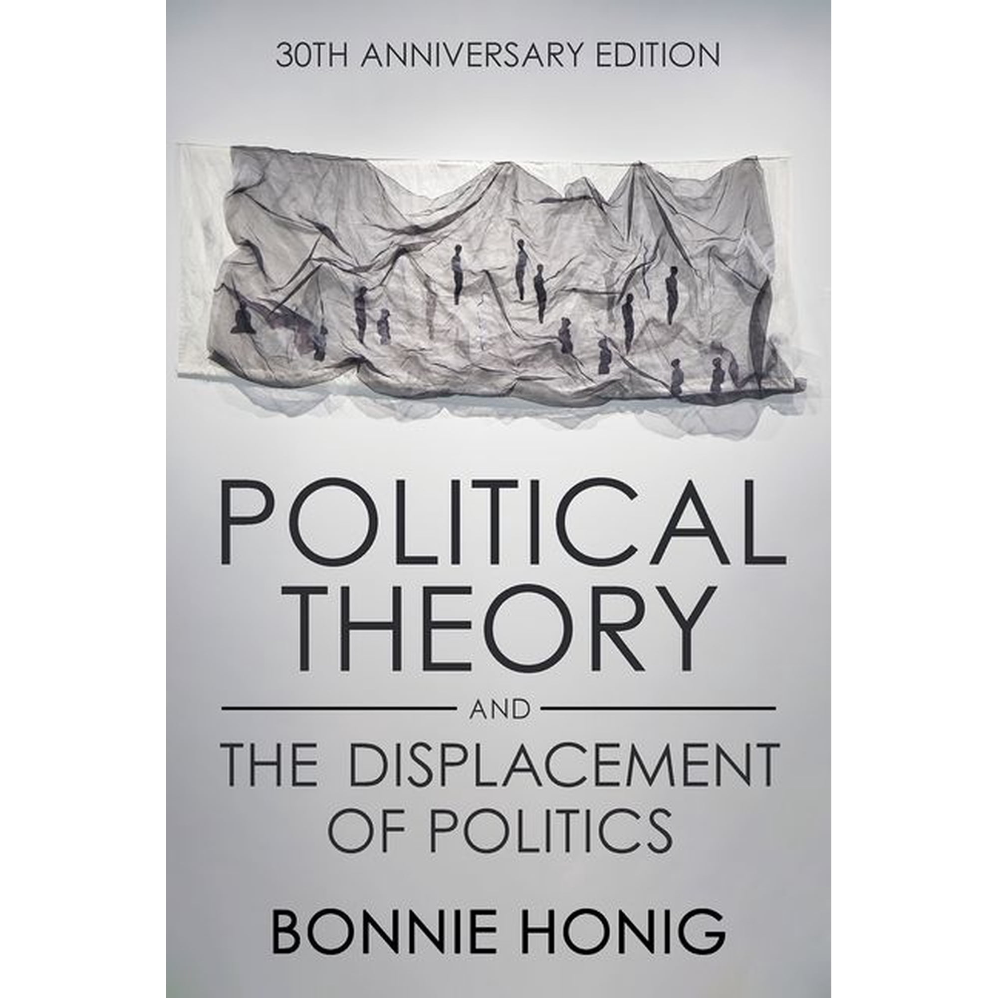 Contestations Political Theory and the Displacement of Politics (Paperback)
