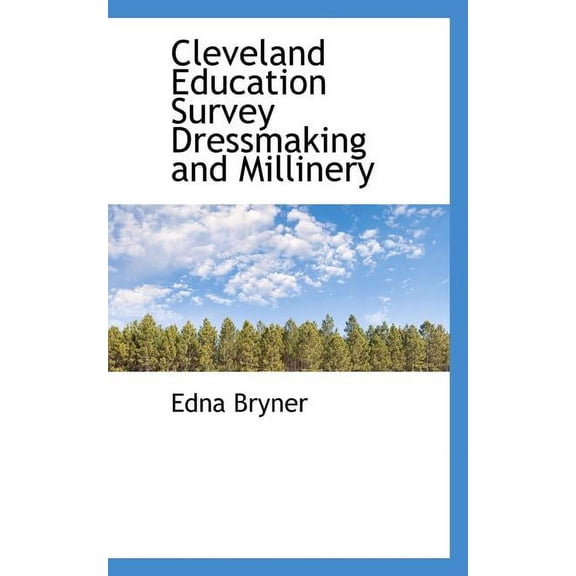 Cleveland Education Survey Dressmaking and Millinery Paperback