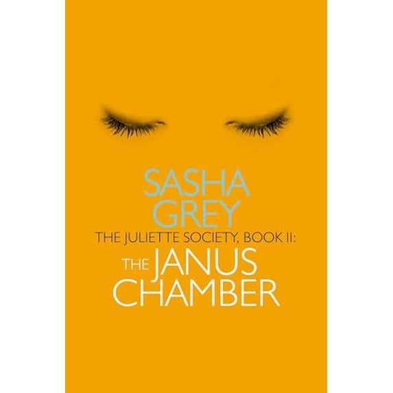Pre-Owned The Janus Chamber: Juliette Society, Book II (Paperback) 1627781803 9781627781800