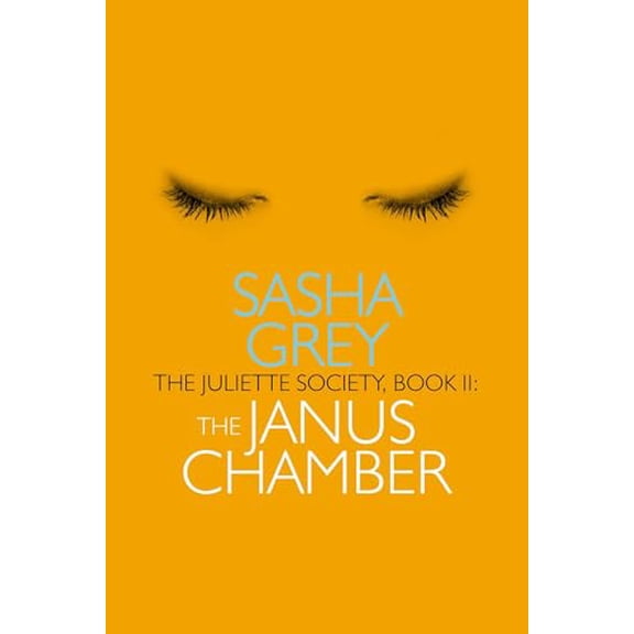 Pre-Owned The Janus Chamber: Juliette Society, Book II (Paperback) 1627781803 9781627781800