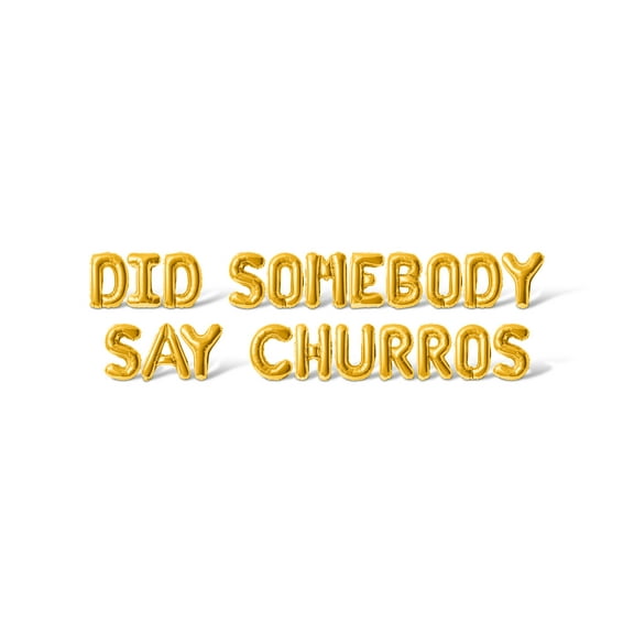 Letter Balloons - DID SOMEBODY SAY CHURROS 16" Inch Alphabet Letters Foil Mylar Balloon Cinco de Mayo Party Banner (Gold)