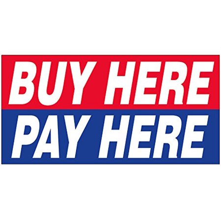 Ghp 2 X4 Indoor Outdoor Buy Here Pay Here Vinyl Banner Sign W