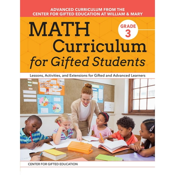 Math Curriculum for Gifted Students: Lessons, Activities, and Extensions for Gifted and Advanced Learners: Grade 3, (Paperback)