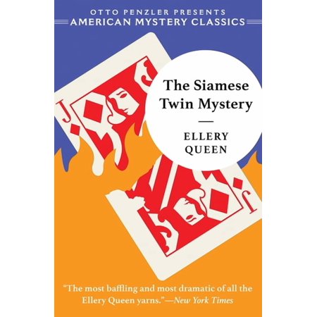 An American Mystery Classic: The Siamese Twin Mystery (Hardcover)