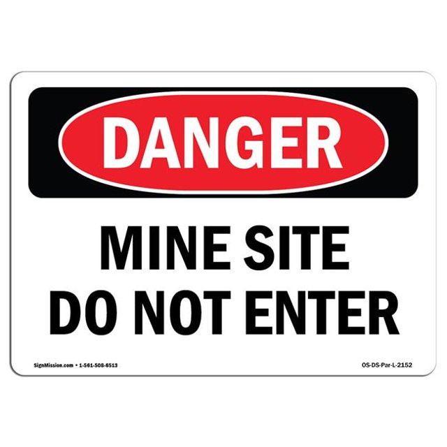 SignMission OS-DS-A-1218-L-2152 Panneau de Danger OSHA 12 x 18 Po - Site Mine Ne Pas Entrer