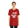 thumbnail image 3 of My Girlfriend Will Kill You Relationship T-Shirt Size S-5XL, Woman, Men, 3 of 12