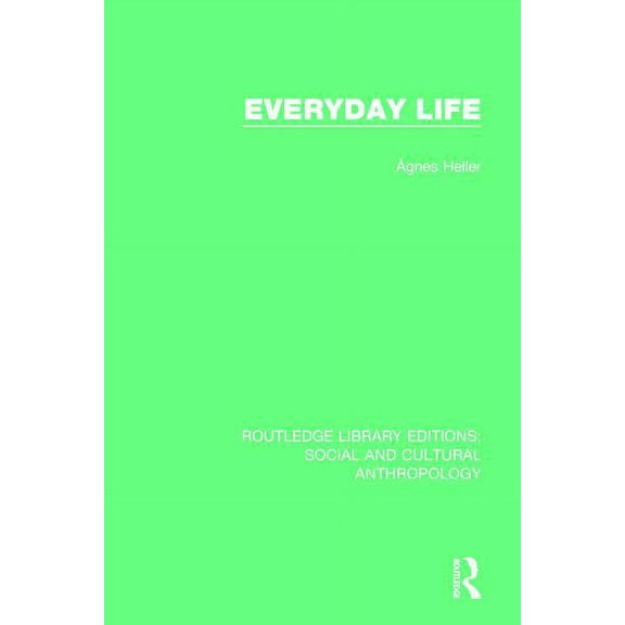 Routledge Library Editions: Social and C Everyday Life, (Hardcover)