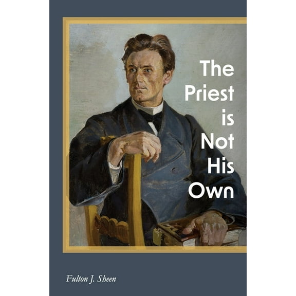 The Priest is Not His Own