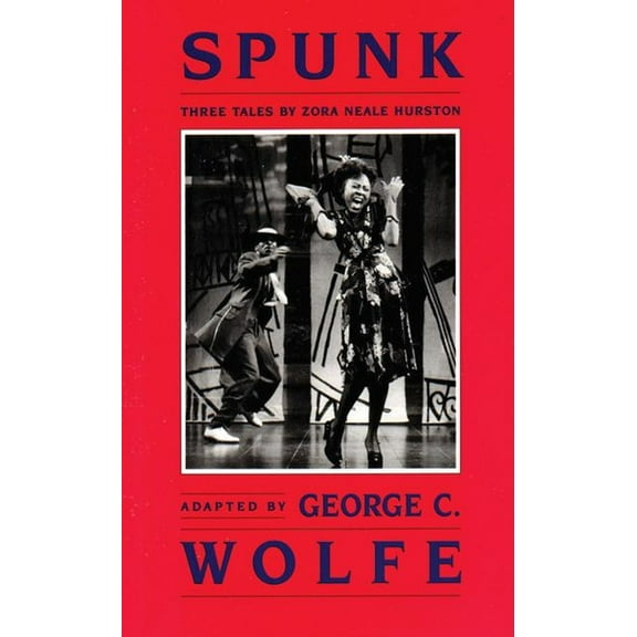 Spunk: Three Tales by Zora Neale Hurston, (Paperback)