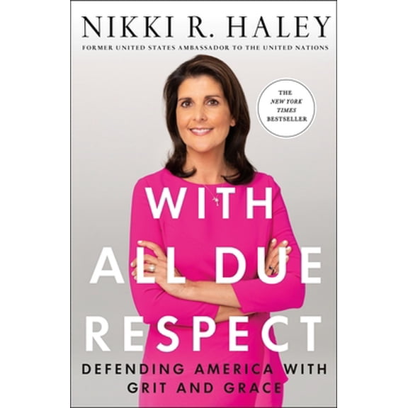 Pre-Owned With All Due Respect: Defending America with Grit and Grace (Hardcover) 1250266556 9781250266552