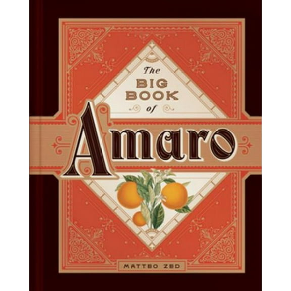 The Big Book of Amaro (Hardcover)