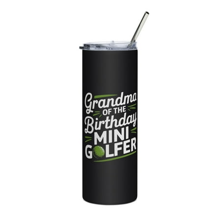 

Miniature Golf Bday Skinny Slim Tumbler Grandma of the Birthday Mini Golfer