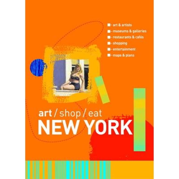 Pre-Owned Art/Shop/Eat New York (Paperback) by Carol V. Wright